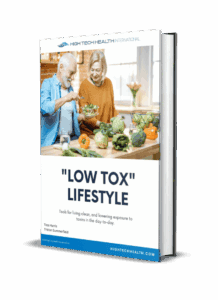 "low Tox" Lifestyle Tools For Living Clean, And Lowering Exposure To Toxins In The Day-to-day