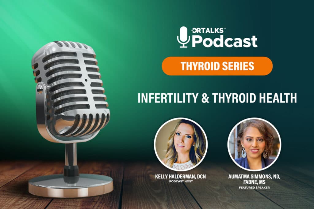 Infertility & Thyroid Health