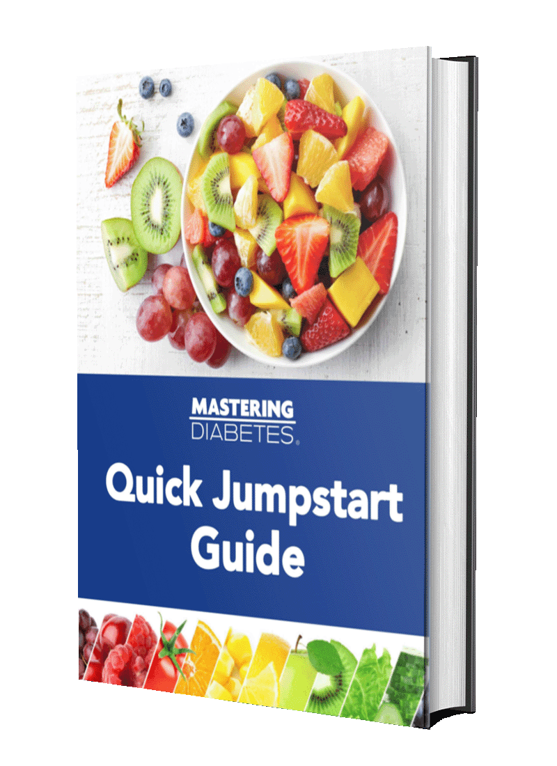 Mastering Diabetes Quick Jumpstart Guide