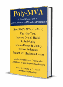 Poly-mva: A Novel Compound In Cancer, Disease And Mitochondrial Health