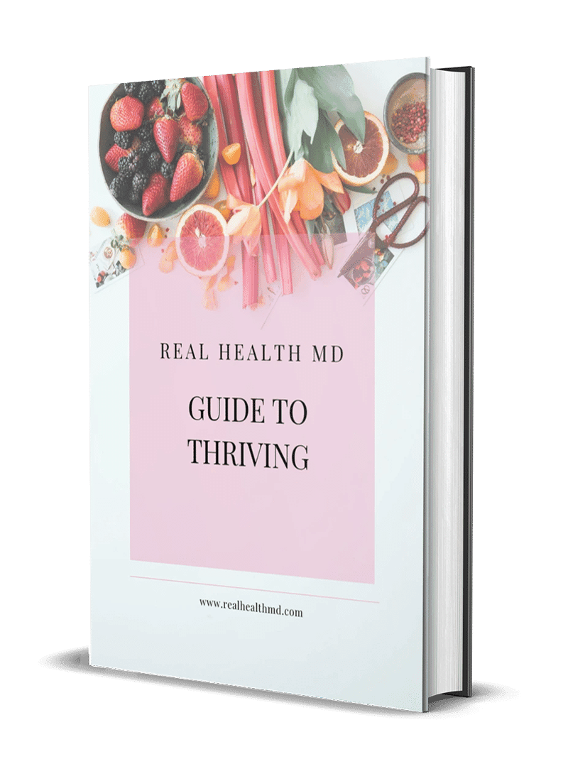 Real Health Md Guide To Thriving