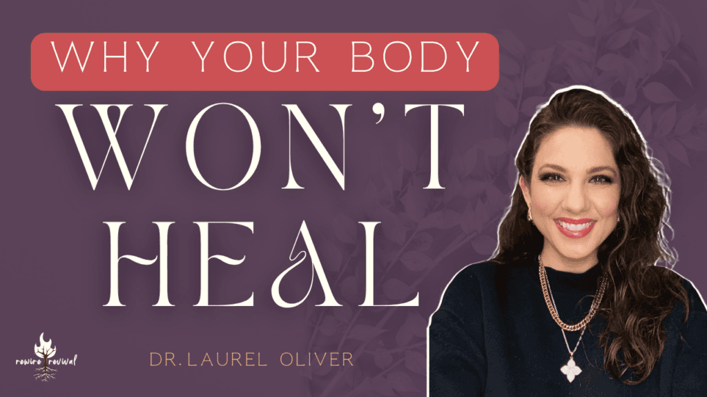 Why Your Body Won’t Heal