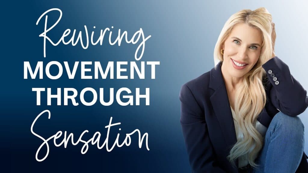 Rewiring Movement Through Sensation