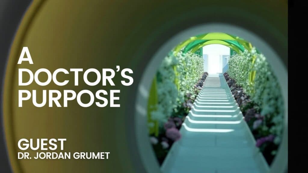 Dr. Jordan Grumet on Reinventing a Life That Lights You Up