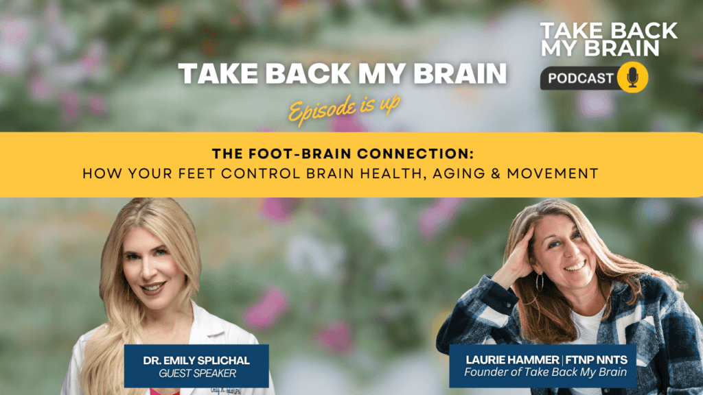 The Foot-Brain Connection: How Your Feet Control Brain Health, Aging & Movement