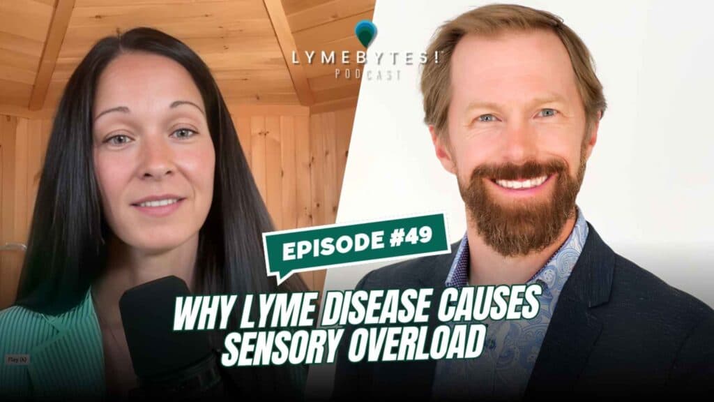 Why Lyme Disease Causes Sensory Overload