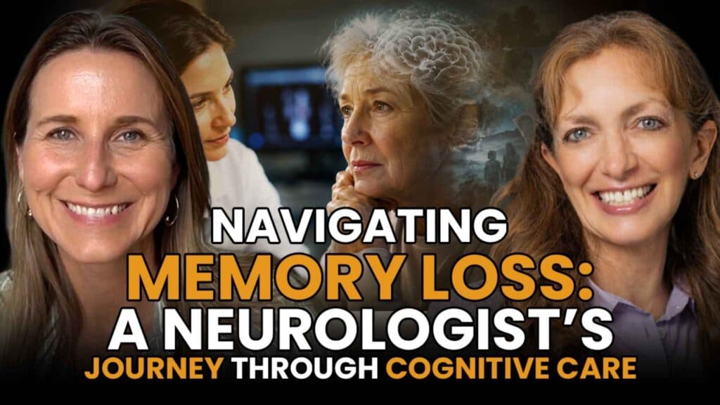 Navigating Memory Loss: A Neurologist’s Journey Through Cognitive Care
