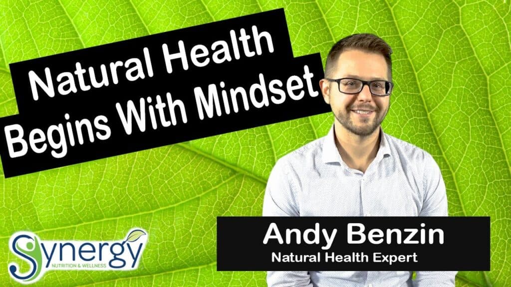 Natural Health Begins With Mindset