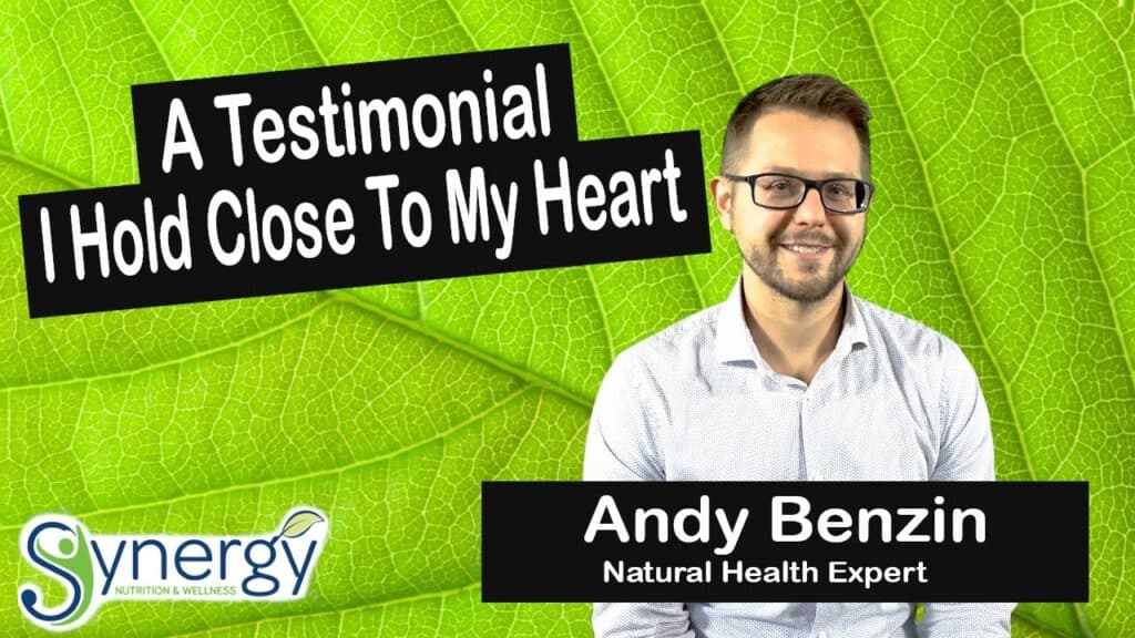 A Testimonial I Hold Close To My Heart