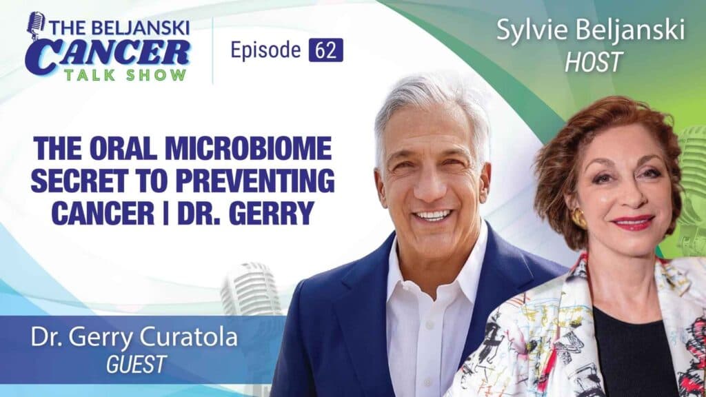 The Oral Microbiome Secret to Preventing Cancer | Dr. Gerry Curatola