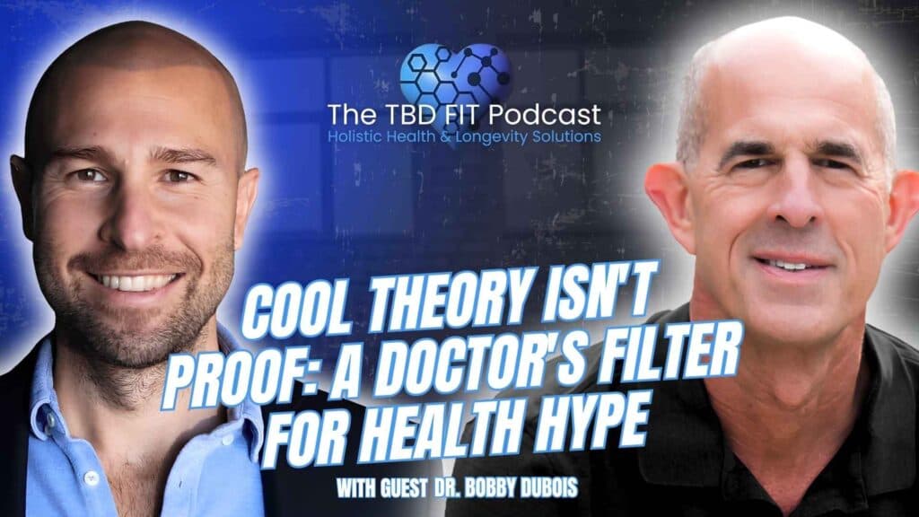 Cool Theory Isn’t Proof: A Doctor’s Filter for Health Hype