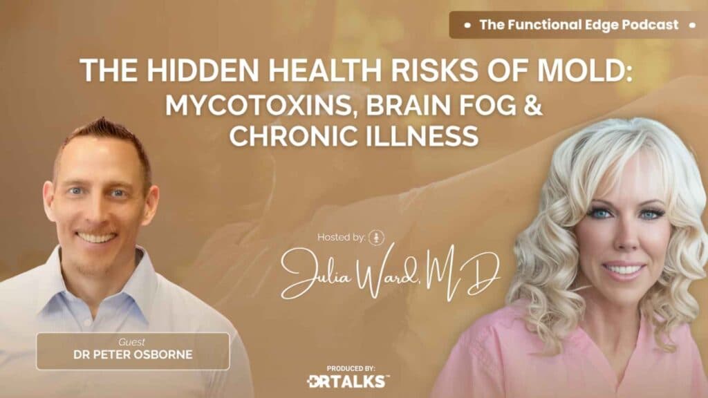 The Hidden Health Risks of Mold: Mycotoxins, Brain Fog & Chronic Illness
