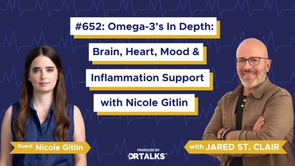 Omega-3’s In Depth: Brain, Heart, Mood & Inflammation Support with Nicole Gitlin