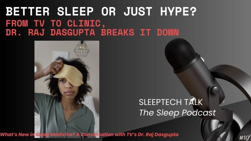 Better Sleep or Just Hype?