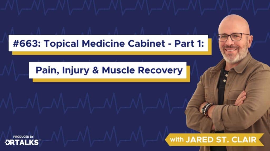 Topical Medicine Cabinet – Part 1: Pain, Injury & Muscle Recovery