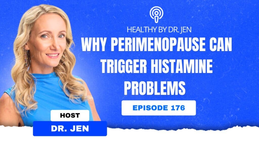 Why Perimenopause Can Trigger Histamine Problems