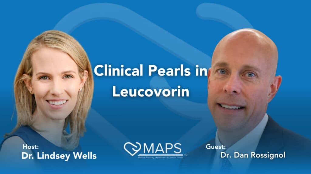 Clinical Pearls in Leucovorin: What Parents Should Know About  and Autism
