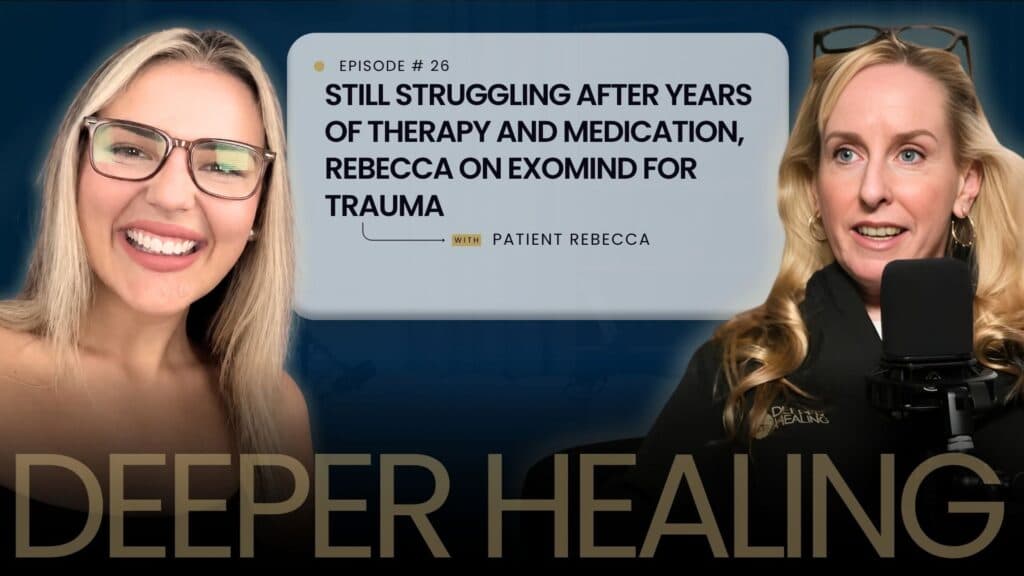Still Struggling after Years of Therapy and Medication, Rebecca on ExoMind for Trauma – Patient Rebecca