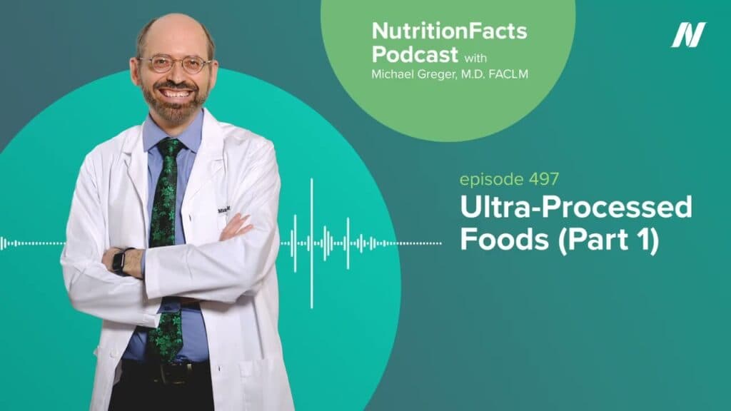 Podcast: Ultra-Processed Foods (Part 1)