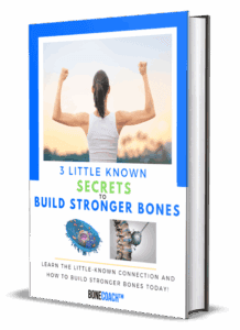 3 Little Known Secrets To Build Stronger Bones