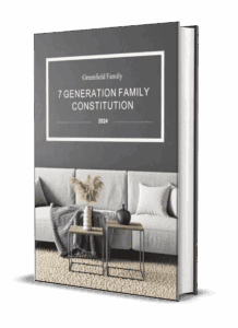 Greenfield Family 7 Generation Family Constitution 2024