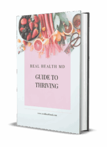 Real Health Md Guide To Thriving