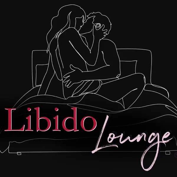 Libido Lounge podcast cover art