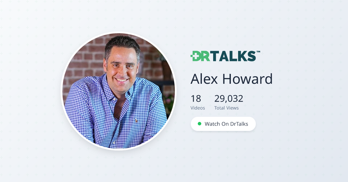 Alex Howard - Chronic Illness Recovery | DrTalks