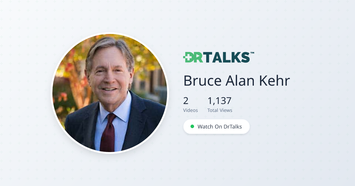 Bruce Alan Kehr, MD - Autism | DrTalks