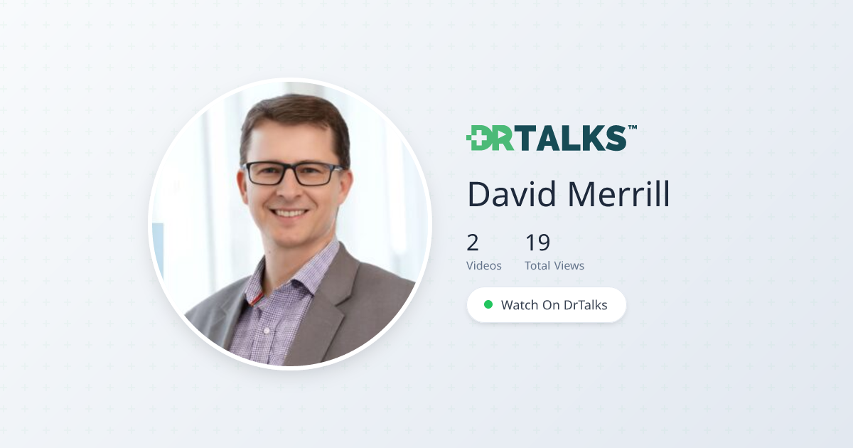 David Merrill, MD - Aging | DrTalks