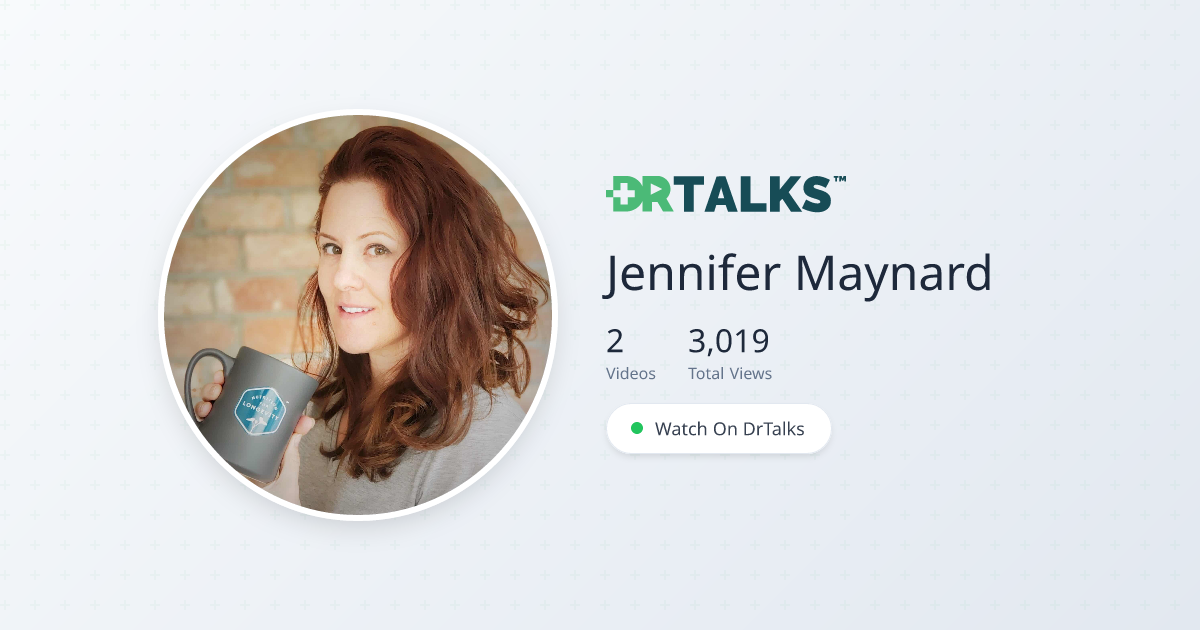 Jennifer Maynard - Expert Profile | DrTalks