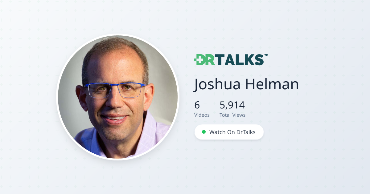 Joshua Helman, MD - Alzheimer’s Disease | DrTalks