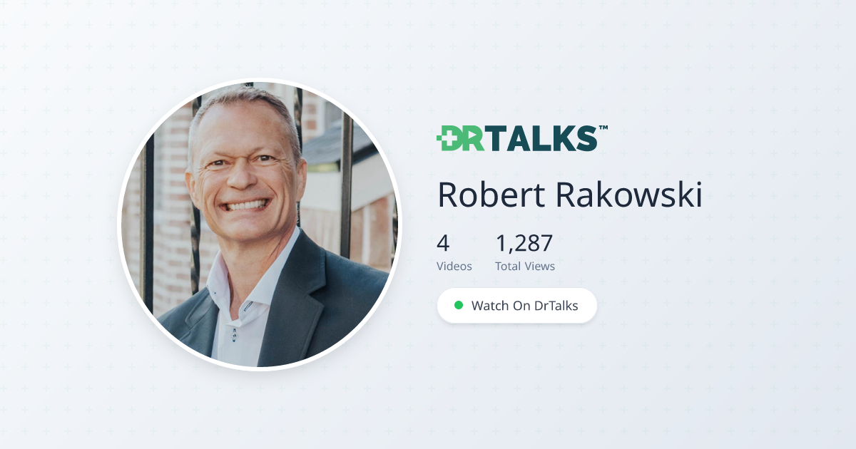 Robert Rakowski, DC - Clinical Nutrition | DrTalks