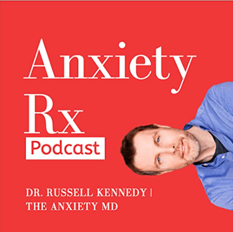 The Anxiety RX Podcast