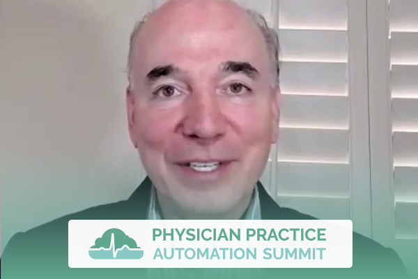 Guy Kezirian Physicians Practice Automation Summit Featured Image