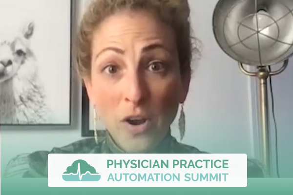 Dana Corriel, M.D.​ Physicians Practice Automation Summit Featured Image