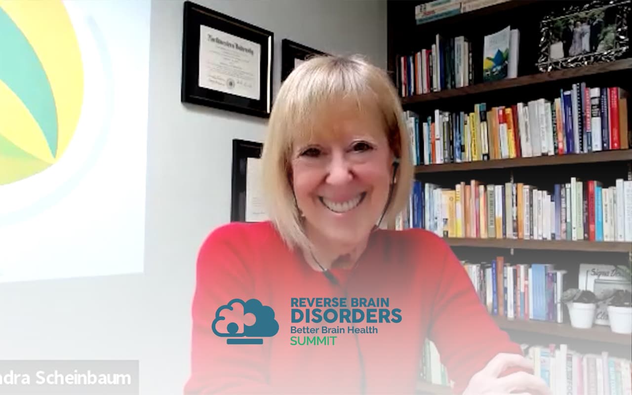 2022 Reverse Brain Disorders Summit - Sandra Scheinbaum