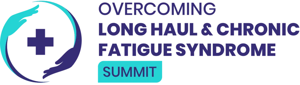 Overcoming Long Haul & Chronic Fatigue Syndrome Summit