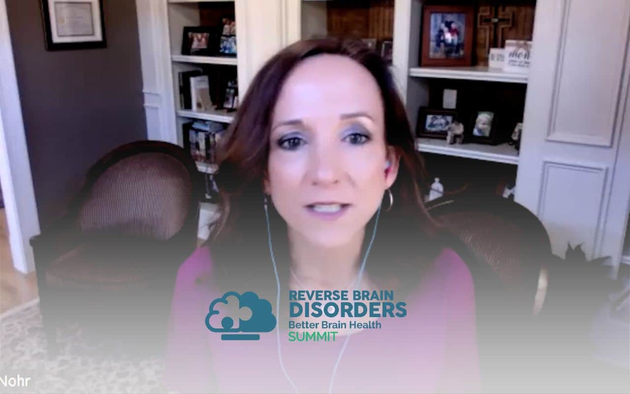 Reverse Brain Disorders Summit - Melissa Nohr