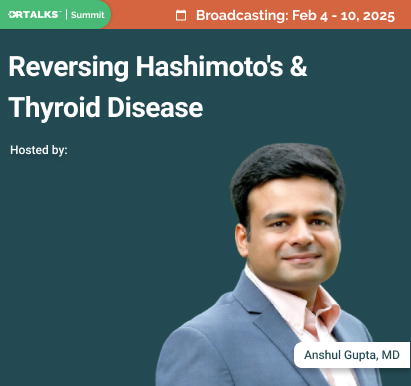 Reversing Hashimoto's & Thyroid Disease