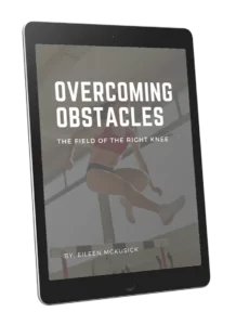 Overcoming-Obstacles-The-Field-of-the-Right-Knee.webp