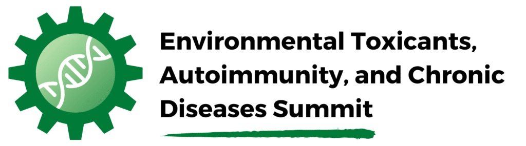 Environmental Toxicants Autoimmune Disorder Summit