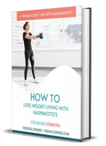 5 Strategies to Lose Weight with Hashimotos copy