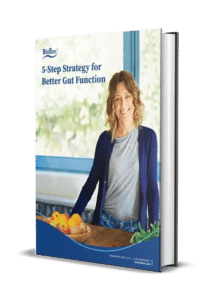 5 Step Strategy for Better Gut Function