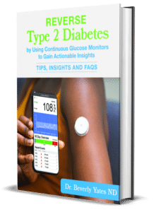 Reverse Type 2 Diabetes by Using Continuous Glucose Monitors to Gain Actionable Insights