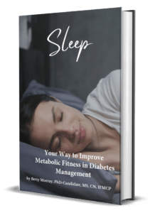 Sleep Your Way to Improved Metabolic Fitness in Diabetes Management