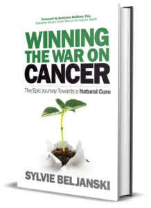 Winning The War On Cancer The Epic Journey Towards a Natural Cure