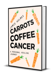 Carrots. Coffee. Cancer