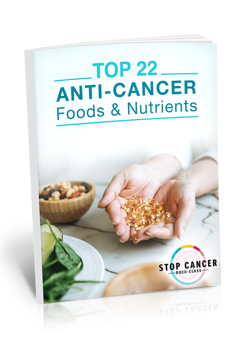 Top 22 Anti Cancer Foods Nutrients