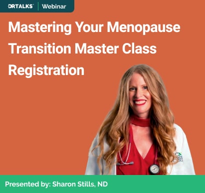 Mastering Your Menopause Transition Master Class Registration